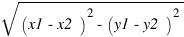 sqrt{(x1-x2)^2-(y1-y2)^2}