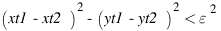 (xt1-xt2)^2 - (yt1-yt2)^2 < varepsilon^2